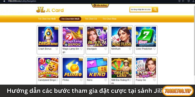 Cập nhật thông tin liên quan đến sảnh game Jili 789BET